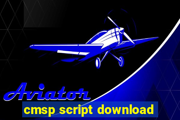 cmsp script download